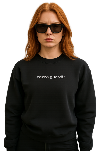 Felpa girocollo unisex Ricamata | cazzo guardi?