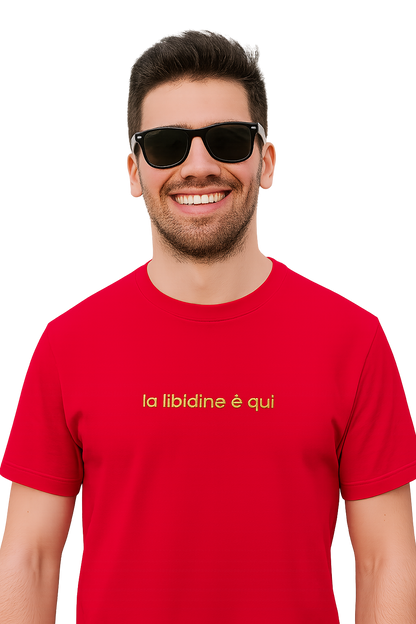 T-shirt girocollo Unisex Ricamata - la libidine è qui