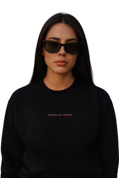 Felpa girocollo unisex ricamata | calma un cazzo