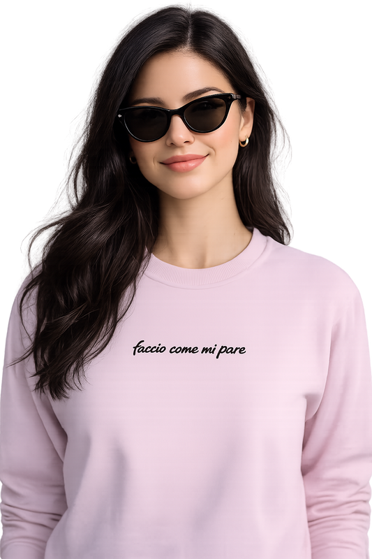 Felpa girocollo unisex ricamata | faccio come mi pare